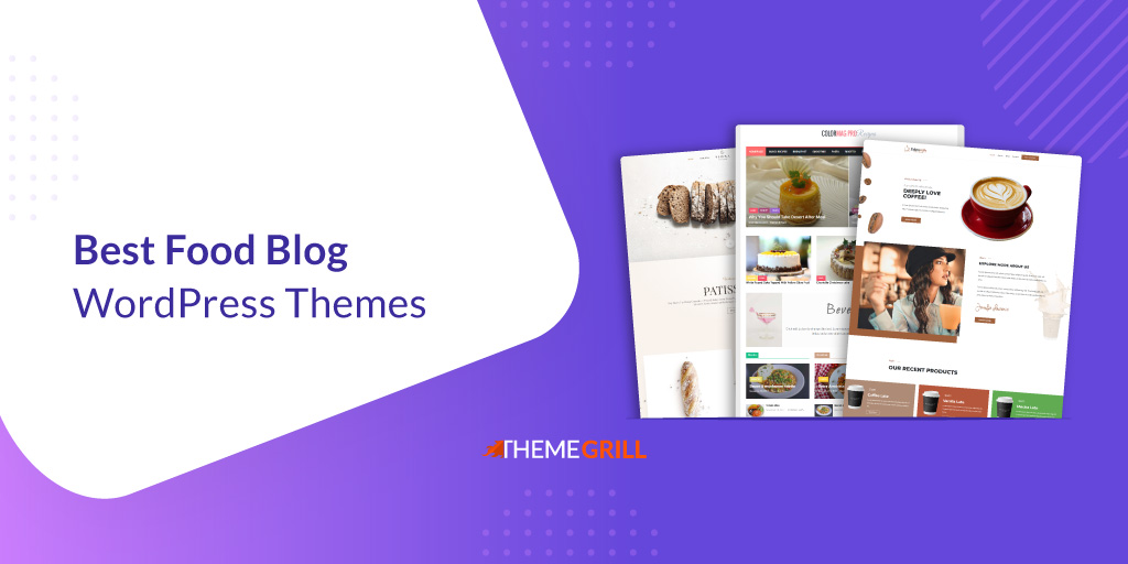 Best WordPress Food Blog Themes