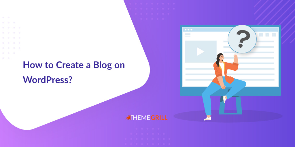 How to Create a Blog on WordPress